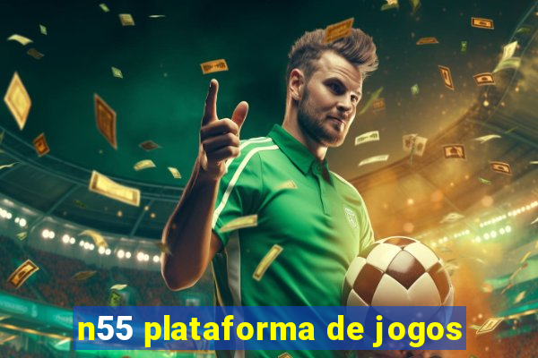 n55 plataforma de jogos